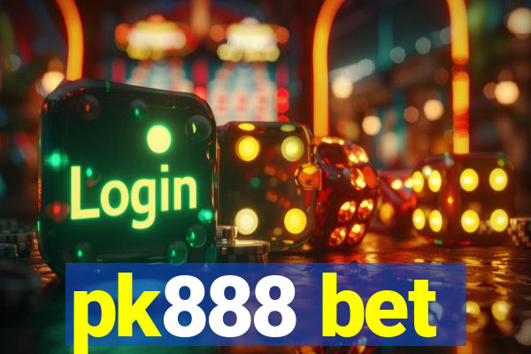 pk888 bet